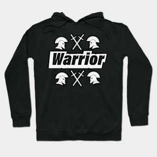 Warrior being a warrior design Hoodie